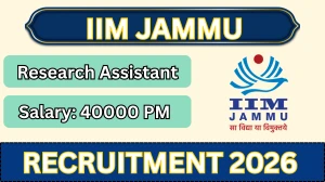 IIM Jammu Research Assistant Recruitment 2026 – Apply Online