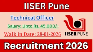 IISER Pune Technical Officer Recruitment 2026 – Walk in