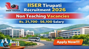 IISER Tirupati Non Teaching Recruitment 2026 - Apply Online for 22 AEE, Junior Office Assistant and More Posts IISER Tirupati Non Teaching Recruitment 2026 - Apply Online for 22 AEE, Junior Office Assistant and More Posts