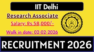 IIT Delhi Research Associate Recruitment 2026 – Walk in