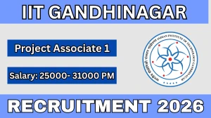 IIT Gandhinagar Project Associate 1 Recruitment 2026 - Apply Online