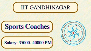 IIT Gandhinagar  Sports Coaches Recruitment 2026 – Apply Online