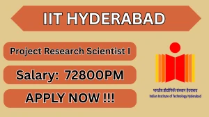 IIT Hyderabad Project Research Scientist I Recruitment 2026 – Apply Online