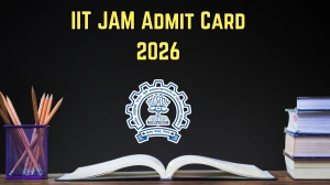 IIT JAM Admit Card 2026 Released at iitb.ac.in Check IIT JAM Hall Ticket Details Here IIT JAM Admit Card 2026 Released at iitb.ac.in Check IIT JAM Hall Ticket Details Here