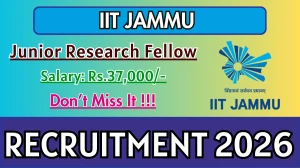 IIT Jammu Junior Research Fellow Recruitment 2026 – Apply Online