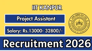 IIT Kanpur Project Assistant Recruitment 2026 – Apply Online