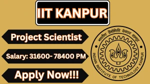 IIT Kanpur Project Scientist Recruitment 2026 – Apply Online