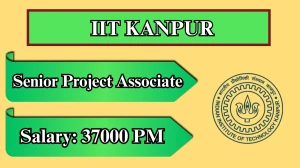 IIT Kanpur Senior Project Associate Recruitment 2026 – Apply Online