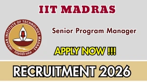IIT Madras Senior Program Manager Recruitment 2026 – Apply Online