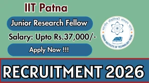 IIT Patna Junior Research Fellow Recruitment 2026 - Apply Offline