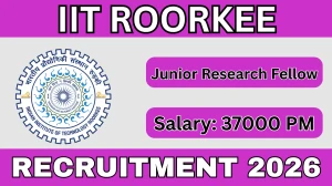 IIT Roorkee Junior Research Fellow Recruitment 2026 – Walk in