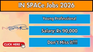IN SPACe Young Professional Recruitment 2026 - Apply Online