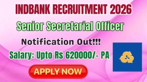 Indbank Senior Secretarial Officer Recruitment 2026 - Apply Online
