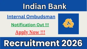 Indian Bank Internal Ombudsman Recruitment 2026 - Apply Offline