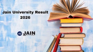 Jain University Result 2026 OUT at jainuniversity.ac.in Direct Link to Download Odd Semester Result Jain University Result 2026 OUT at jainuniversity.ac.in Direct Link to Download Odd Semester Result