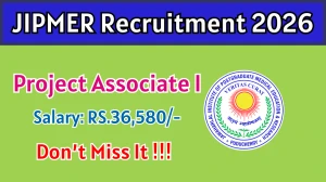 JIPMER Project Associate I Recruitment 2026 – Walk in