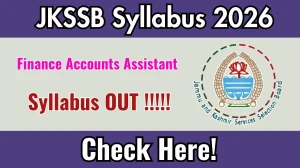 JKSSB Finance Accounts Assistant Syllabus 2026 - Download PDF & Exam Pattern