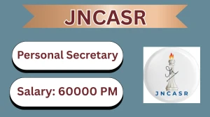 JNCASR Personal Secretary Recruitment 2026 - Apply Offline