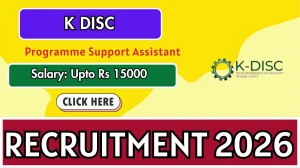 K DISC Programme Support Assistant Recruitment 2026 - Apply Online for 51 Posts