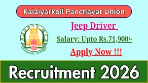 Kalaiyarkoil Panchayat Union Jeep Driver Recruitment 2026 - Apply Offline