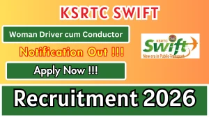 KSRTC SWIFT Woman Driver cum Conductor Recruitment 2026 - Apply Online
