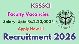 KSSSCI Faculty Recruitment 2026 - Apply Online for 74 Posts