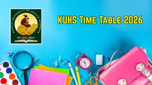 KUHS Time Table 2026 Announced for M.Phil @ kuhs.ac.in Details Here