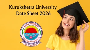 Kurukshetra University Date Sheet 2026 Announced For B.Pharm and M.Ed @ kuk.ac.in Details Here