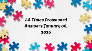 LA Times Crossword Answers 01/06/26