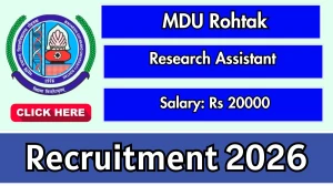 MDU Rohtak Research Assistant Recruitment 2026 - Apply Offline