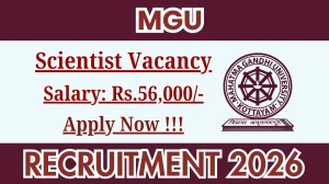 MGU Scientist Recruitment 2026 - Apply Offline