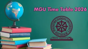 MGU Time Table 2026 Announced For MSW, M.Sc and B.Voc @ mgu.ac.in Details Here MGU Time Table 2026 Announced For MSW, M.Sc and B.Voc @ mgu.ac.in Details Here