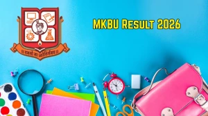 MKBU Result 2026 Out at mkbhavuni.edu.in Direct Link to Download 3rd to 5th Semester Result