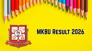 MKBU Result 2026 Out at mkbhavuni.edu.in Direct Link to Download UG and PG Courses Result