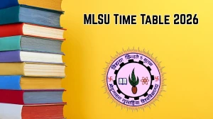 MLSU Time Table 2026 Announced For B.Com @ mlsu.ac.in Details Here