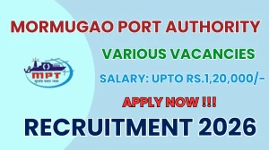 Mormugao Port Authority Recruitment 2026 - Apply Offline for 05 Manager, Head Cook And More Posts