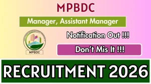 MPBDC Recruitment 2026 - Apply Online for 16 Manager, Assistant Manager Posts