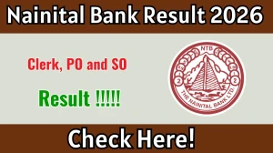 Nainital Bank Result 2026 – Clerk, PO & SO Scorecard Download @nainitalbank.bank.in