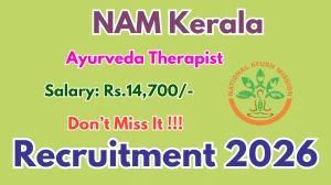 NAM Kerala Ayurveda Therapist Recruitment 2026 - Apply Offline