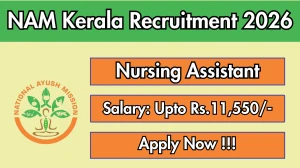 NAM Kerala Nursing Assistant Recruitment 2026 - Apply Offline