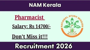 NAM Kerala Pharmacist Recruitment 2026 - Apply Offline