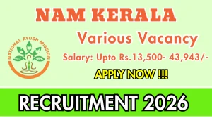 NAM Kerala Recruitment 2026 – Apply Online for MPW, Pharmacist and More Posts