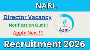 NARL Director Recruitment 2026 - Apply Offline