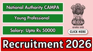 National Authority CAMPA Young Professional Recruitment 2026 - Apply Offline