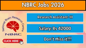 NBRC Research Assistant III Recruitment 2026 - Apply Offline