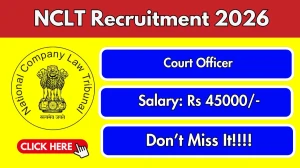 NCLT Court Officer Recruitment 2026 – Apply Online