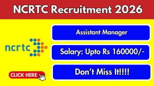 NCRTC Assistant Manager Recruitment 2026 - Apply Online for 02 Posts