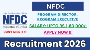 NFDC Recruitment 2026 - Apply Online for 03 Program Director, Program Executive Posts
