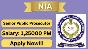 NIA Senior Public Prosecutor Recruitment 2026 - Apply Offline
