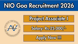 NIO Goa Project Associate I Recruitment 2026 - Apply Online for 03 Posts